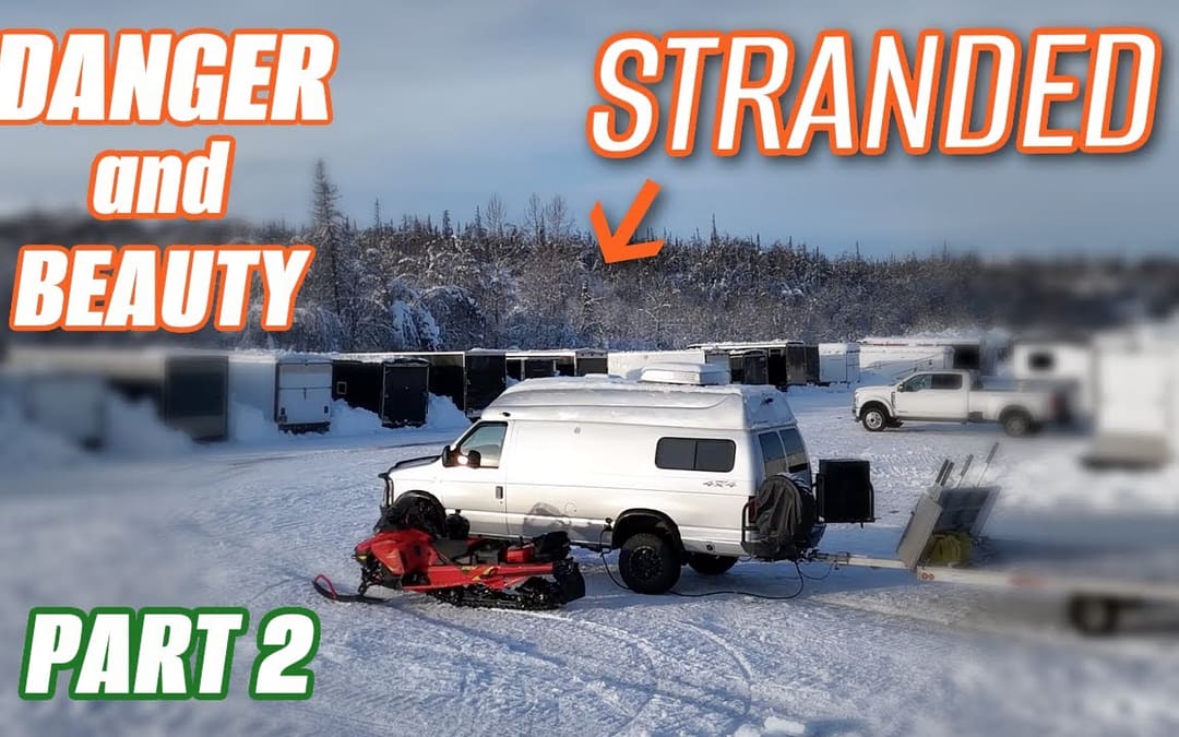 RISKY Van Life Camping and Snowmobile Riding in Alaska – Part 2