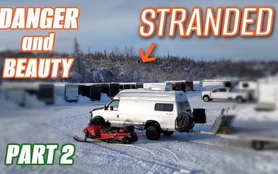 RISKY Van Life Camping and Snowmobile Riding in Alaska – Part 2